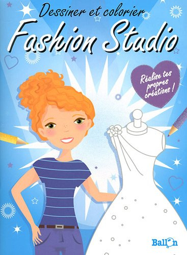 Fashion studio : dessiner et colorier : bleu