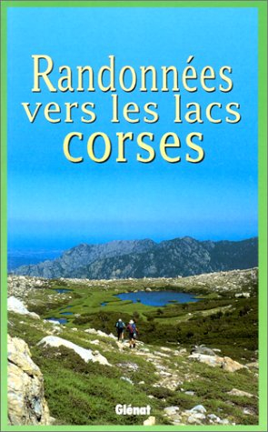Randonnées vers les lacs corses