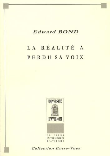La réalité a perdu sa voix