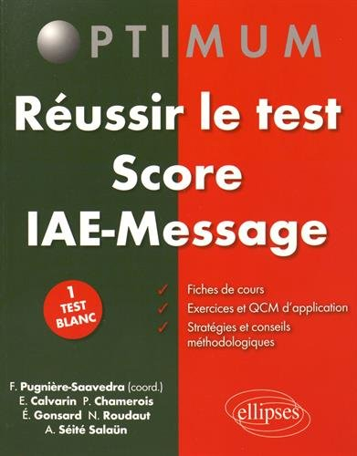 Réussir le test Score IAE-Message