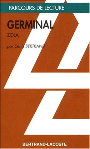 Germinal, Emile Zola