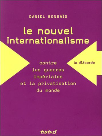 Nouvel internationalisme : face aux guerres impériales et au despotisme des marchés