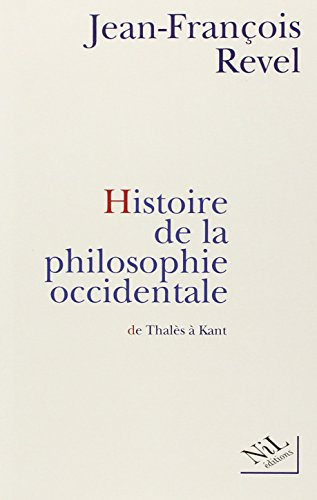 Histoire de la philosophie occidentale : de Thalès à Kant