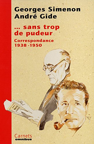 Sans trop de pudeur... : correspondance 1938-1950