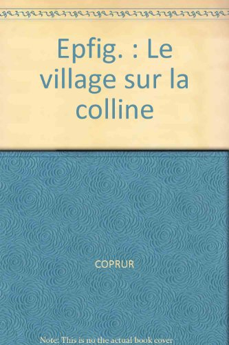 Epfig : le village sur la colline