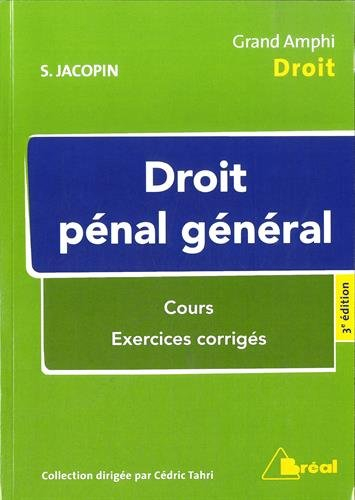 Droit pénal général : cours, exercices corrigés
