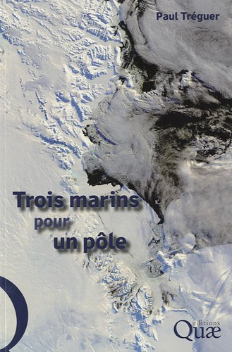 Trois marins pour un pôle
