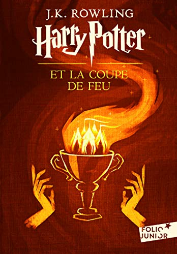 Harry Potter. Vol. 4. Harry Potter et la coupe de feu