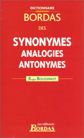 Dictionnaire Bordas des synonymes, analogies, antonymes