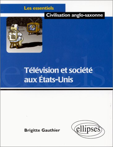Télévision et société aux Etats-Unis
