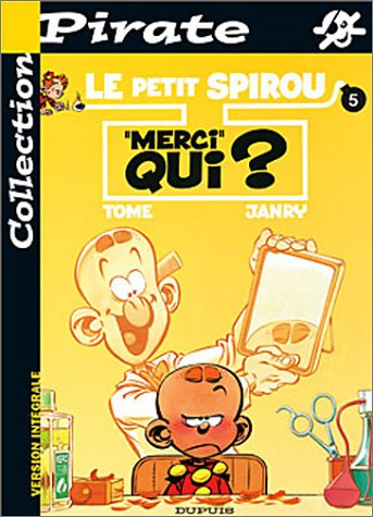 bd pirate : petit spirou, tome 5 : merci qui ?