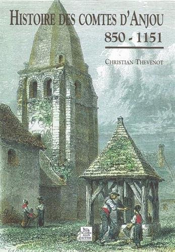 Histoire des comtes d'Anjou, 850-1151