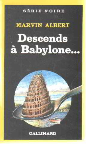 Descends à Babylone