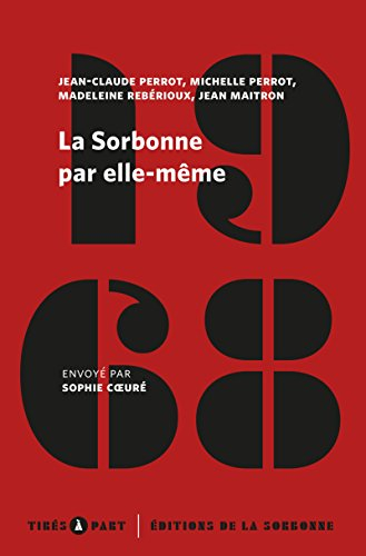 La Sorbonne par elle-même : mai-juin 1968