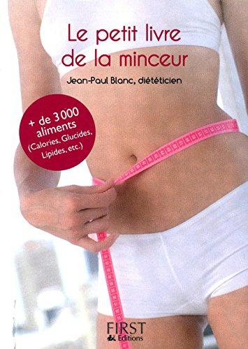 Le petit livre de la minceur : les calories des aliments du quotidien