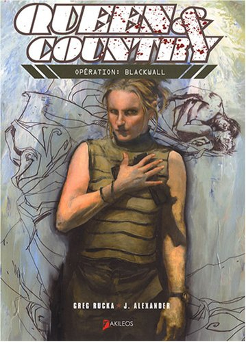 Queen & country. Vol. 3. Opération Blackwall