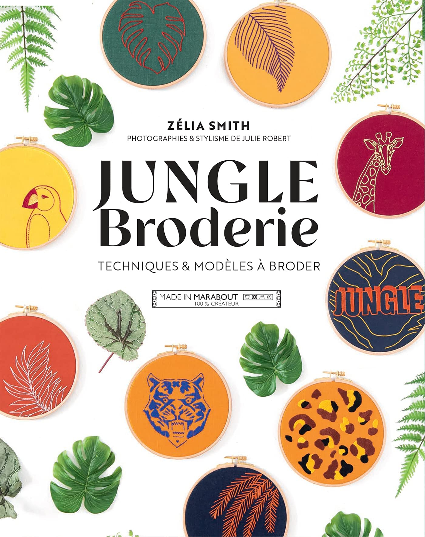 Jungle broderie : techniques & modèles à broder