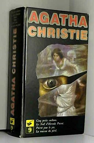 oeuvres completes, tome 9 : cinq petits cochons, le noel d'hercule poirot, poirot joue le jeu, la ma