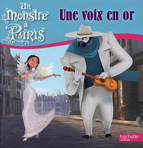 Un monstre à Paris : une voix en or