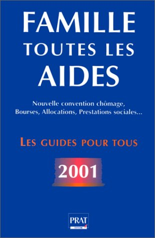 famille, toutes les aides 2001