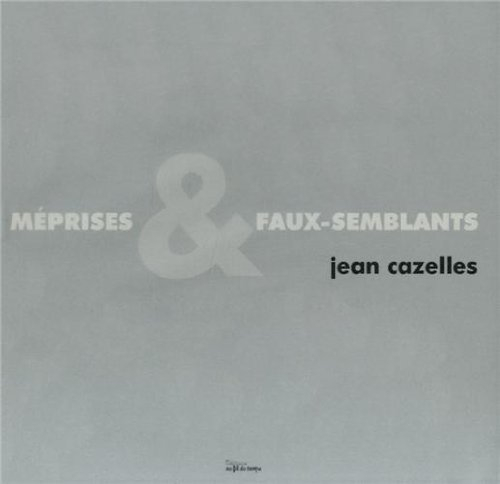 Méprises & faux-semblants