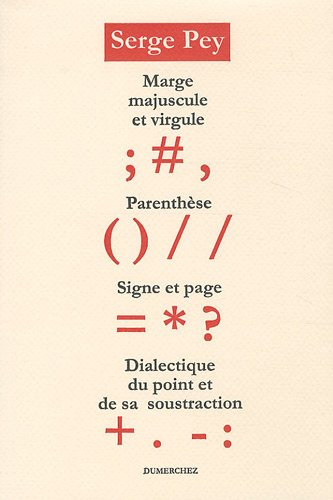 Nombre, ligne, marge, majuscule, virgule, parenthèse, signe, page, du point et de sa soustraction
