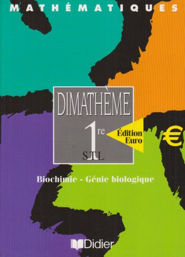 Mathématiques, 1re STL Sciences et technologies de laboratoire, spécialité biochimie-génie biologiqu