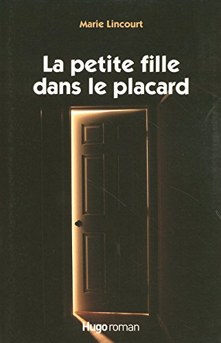 La petite fille dans le placard