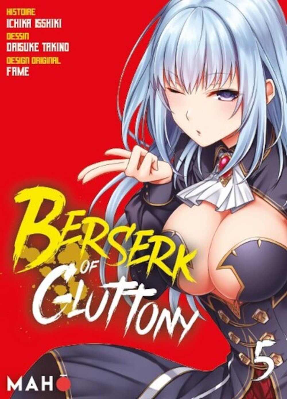 Berserk of gluttony. Vol. 5