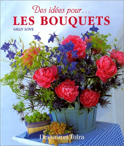 Les bouquets : plus de 20 modèles pour décorer votre maison