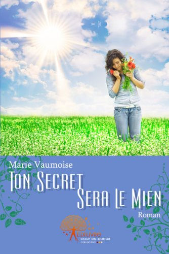 Ton secret sera le mien