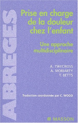 Prise en charge de la douleur chez l'enfant : une approche multidisciplinaire