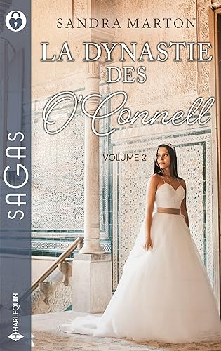 La dynastie des O'Connell. Vol. 2