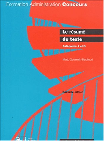 Le résumé de texte : catégorie A et B