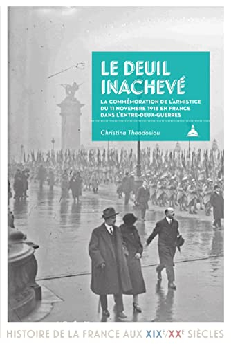 Le deuil inachevé : la commémoration de l'armistice du 11 novembre 1918 en France dans l'entre-deux-
