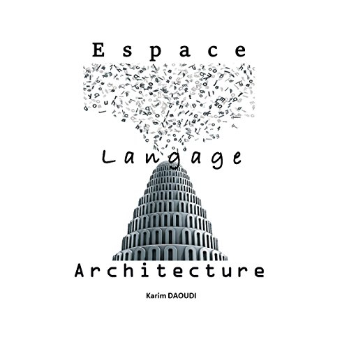 Espace, langage, architecture