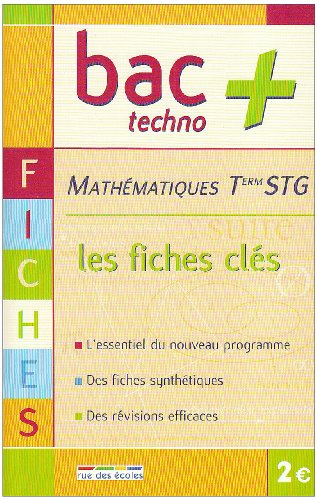 Mathématiques terminale STG : les fiches clés