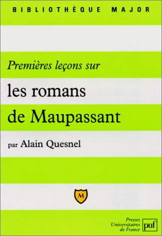 Premières leçons sur les romans de Maupassant