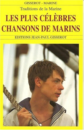 Les plus célèbres chansons de marins
