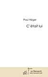 C'était lui