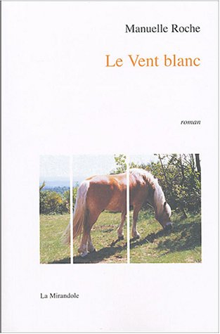 Le vent blanc