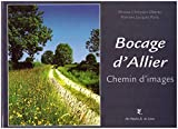 Bocage d'Allier : Chemin d'images