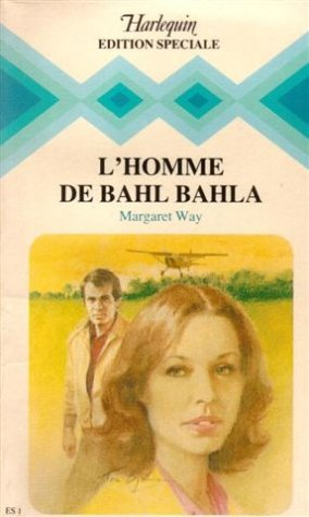 L'homme de Bahl Bahla : collection : Harlequin édition spéciale n° ES1
