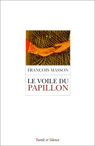 Le voile du papillon
