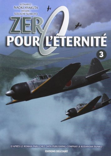 Zéro pour l'éternité. Vol. 3