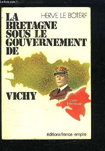 la bretagne sous le gouvernement de vichy : une tentative de régionalisation ?