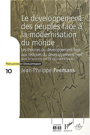 Le développement des peuples face à la modernisation du monde : essai sur les rapports entre l'évolu