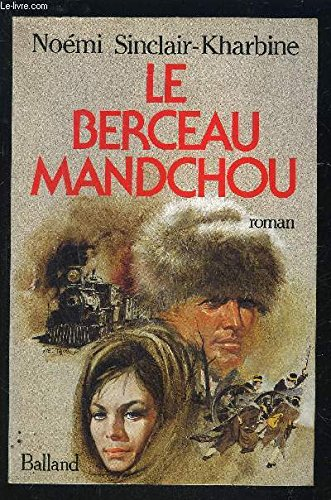 Le Berceau mandchou