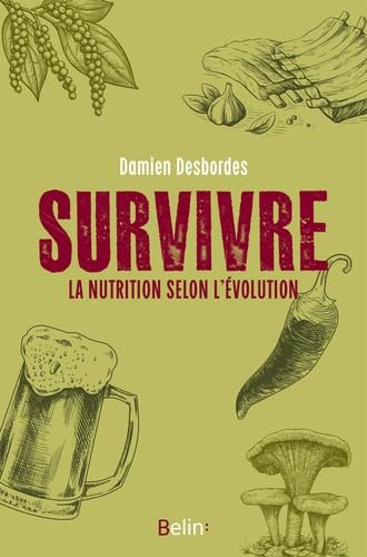 Survivre : la nutrition selon l'évolution