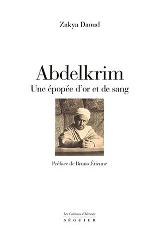 Abdelkrim : une épopée d'or et de sang